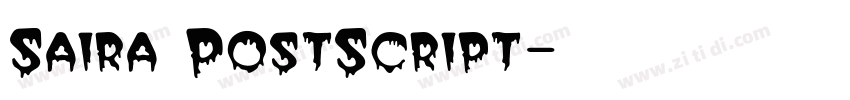 Saira PostScript字体转换